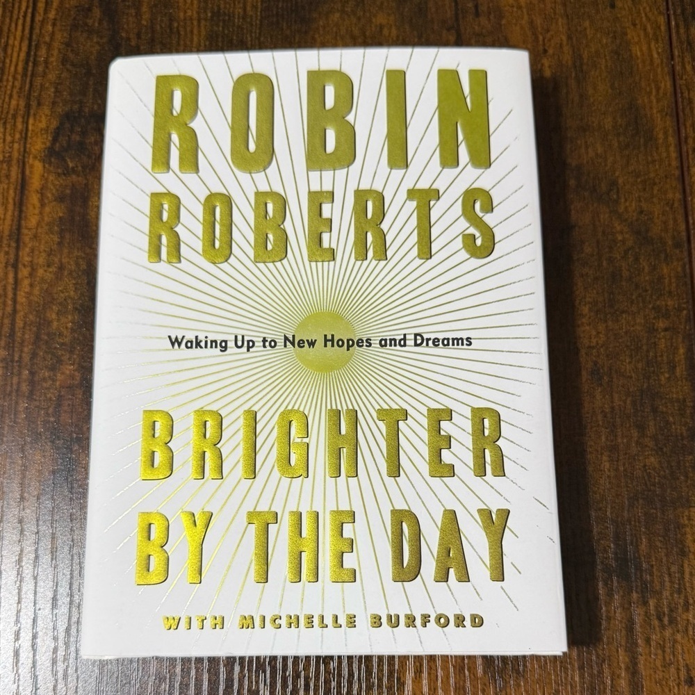 Brighter By The Day by Robin Roberts | Hardcover | FREE Bookmark